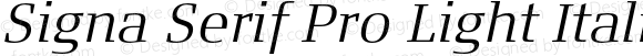 Signa Serif Pro Light Italic