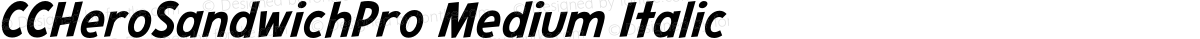 CCHeroSandwichPro Medium Italic