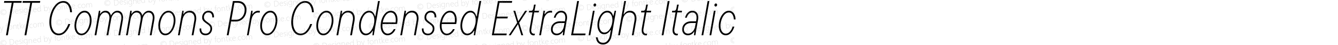 TT Commons Pro Condensed ExtraLight Italic