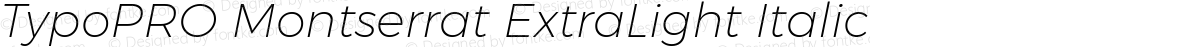 TypoPRO Montserrat ExtraLight Italic