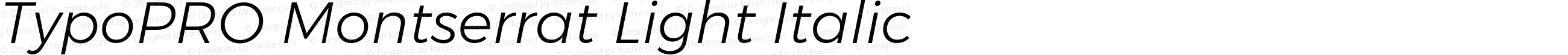 TypoPRO Montserrat Light Italic