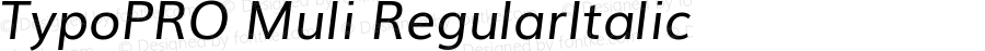 TypoPRO Muli RegularItalic