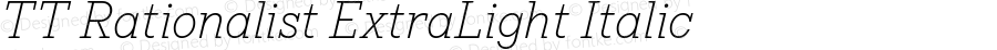 TT Rationalist ExtraLight Italic