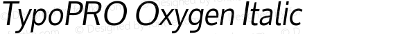 TypoPRO Oxygen-Italic