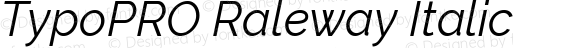 TypoPRO Raleway Italic