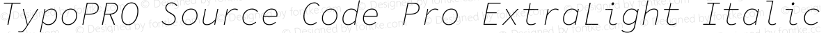 TypoPRO Source Code Pro ExtraLight Italic
