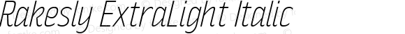 Rakesly ExtraLight Italic