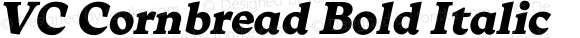 VC Cornbread Bold Italic