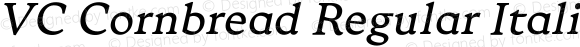 VC Cornbread Regular Italic