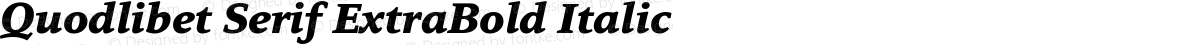 Quodlibet Serif ExtraBold Italic