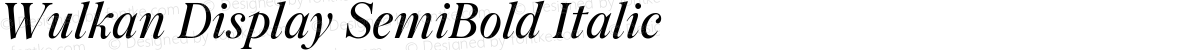 Wulkan Display SemiBold Italic