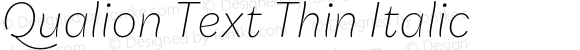 Qualion Text Thin Italic