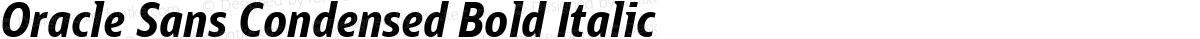 Oracle Sans Condensed Bold Italic