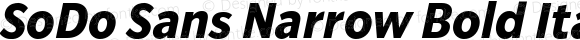 SoDo Sans Narrow Bold Italic Version 5.000 | FøM Fix