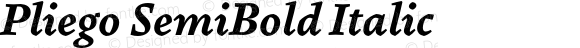 Pliego SemiBold Italic