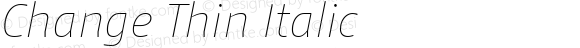 Change Thin Italic