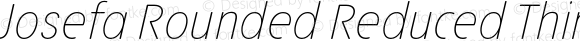 Josefa Rounded Reduced Thin Italic