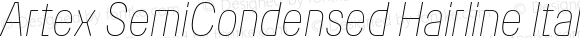 Artex SemiCondensed Hairline Italic