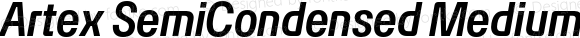 Artex SemiCondensed Medium Italic