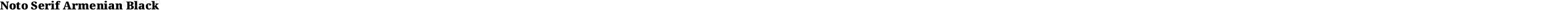 Noto Serif Armenian Black