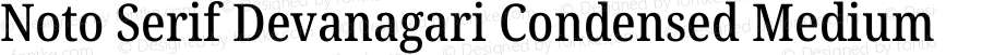 Noto Serif Devanagari Condensed Medium