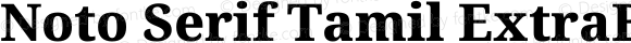 Noto Serif Tamil ExtraBold