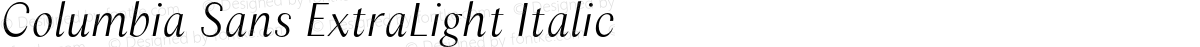 Columbia Sans ExtraLight Italic