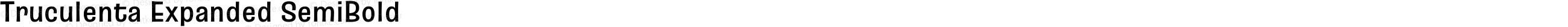 Truculenta Expanded SemiBold