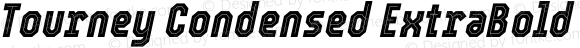 Tourney Condensed ExtraBold Italic