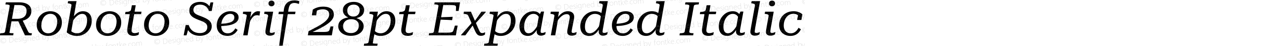 Roboto Serif 28pt Expanded Italic