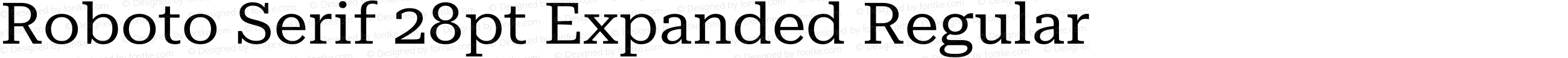 Roboto Serif 28pt Expanded Regular