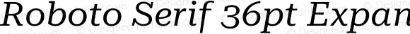 Roboto Serif 36pt Expanded Italic