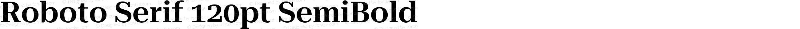 Roboto Serif 120pt SemiBold