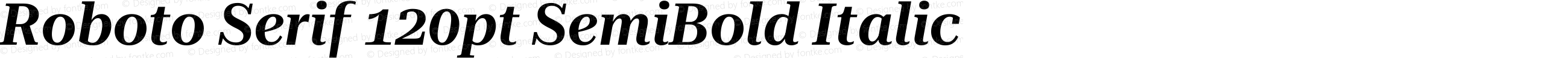 Roboto Serif 120pt SemiBold Italic