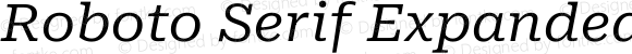 Roboto Serif Expanded Italic