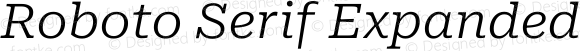 Roboto Serif Expanded Light Italic