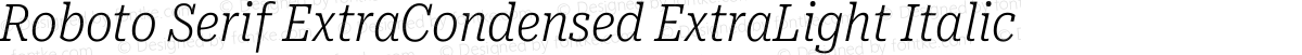 Roboto Serif ExtraCondensed ExtraLight Italic