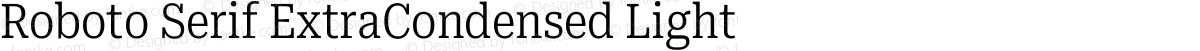 Roboto Serif ExtraCondensed Light