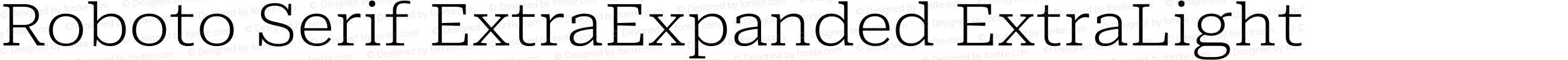 Roboto Serif ExtraExpanded ExtraLight