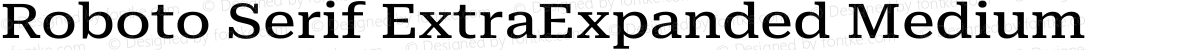 Roboto Serif ExtraExpanded Medium