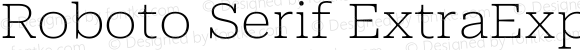 Roboto Serif ExtraExpanded Thin