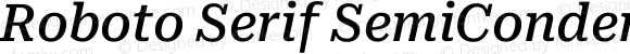 Roboto Serif SemiCondensed Medium Italic
