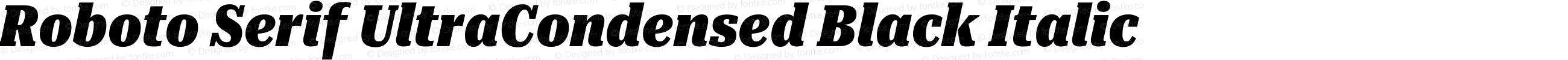 Roboto Serif UltraCondensed Black Italic