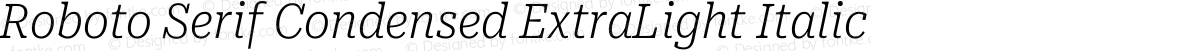 Roboto Serif Condensed ExtraLight Italic