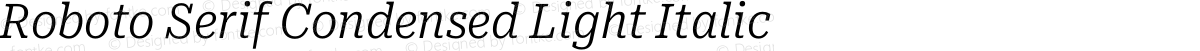 Roboto Serif Condensed Light Italic