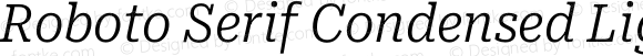 Roboto Serif Condensed Light Italic