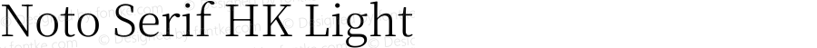 Noto Serif HK Light