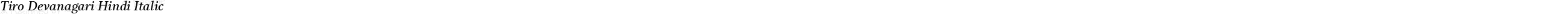 Tiro Devanagari Hindi Italic