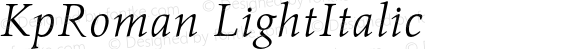 KpRoman LightItalic