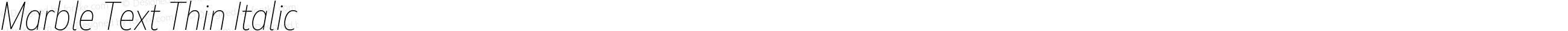 Marble Text Thin Italic